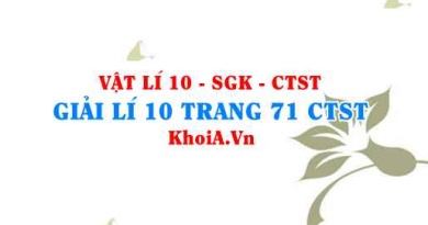 Giải Vật lí 10 trang 71 Chân trời Sáng tạo